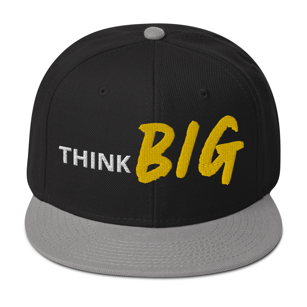 THINK BIG | Snapback Hat