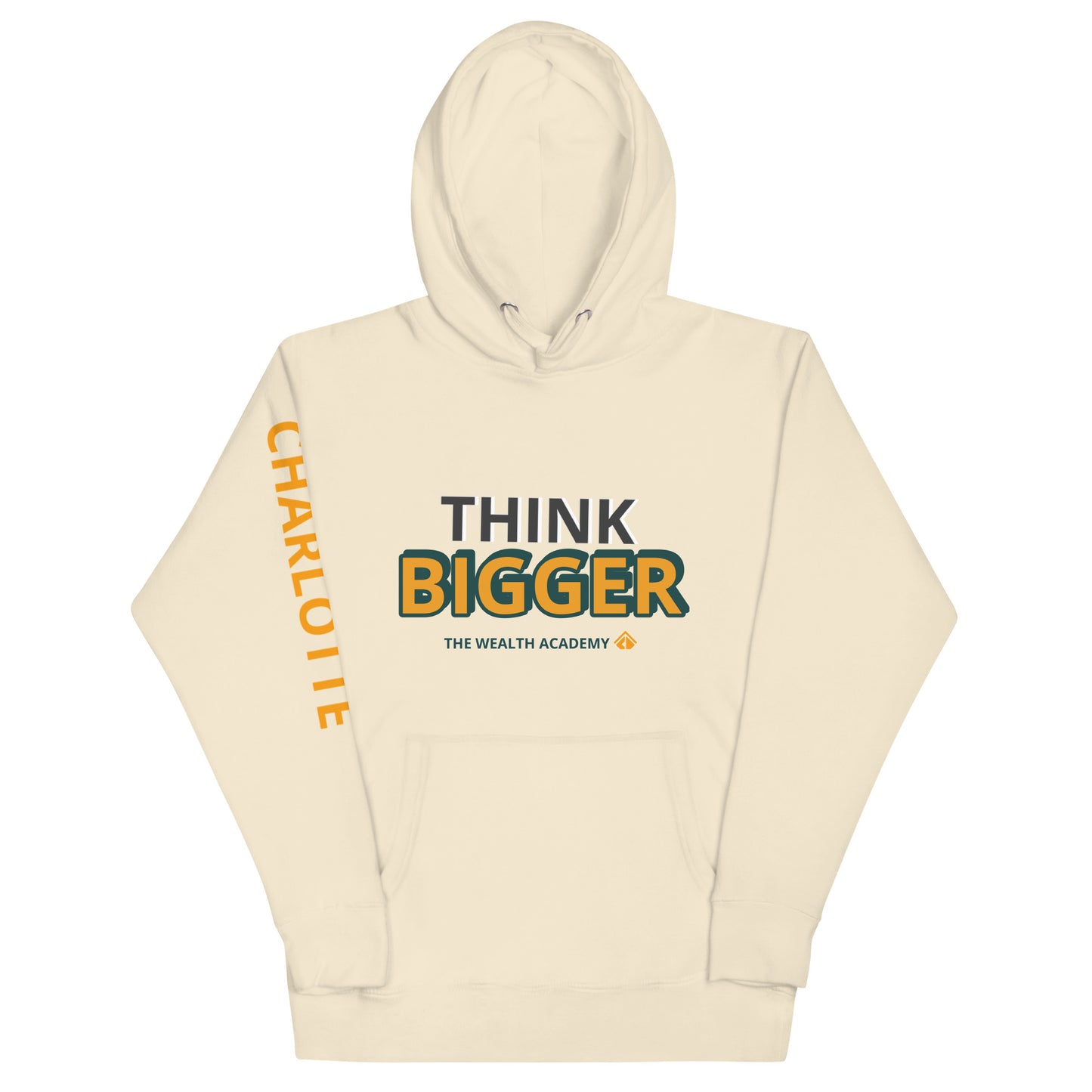 Think BIGGER Hoodie