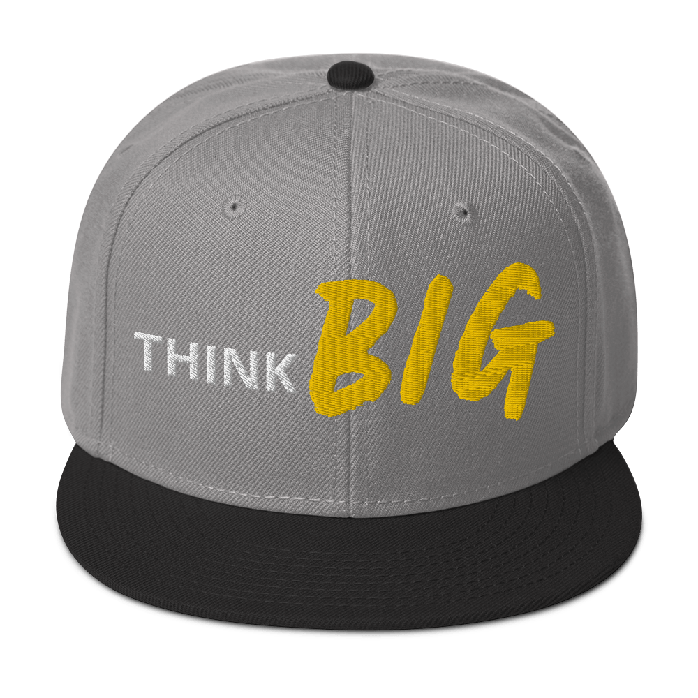 THINK BIG | Snapback Hat