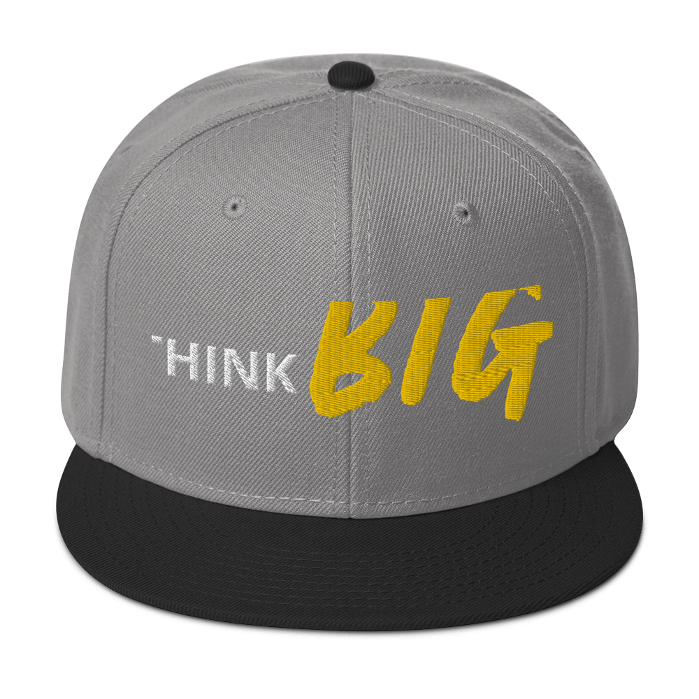 THINK BIG | Snapback Hat