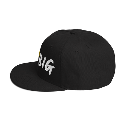 Be Big Snapback Hat