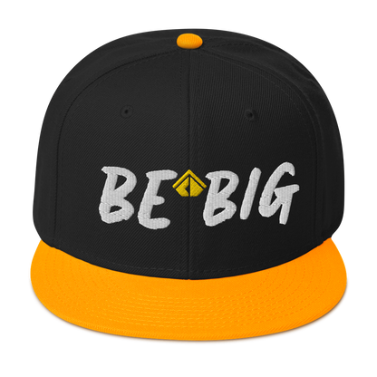 Be Big Snapback Hat