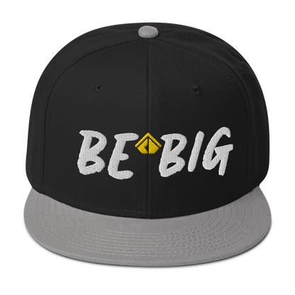 Be Big Snapback Hat