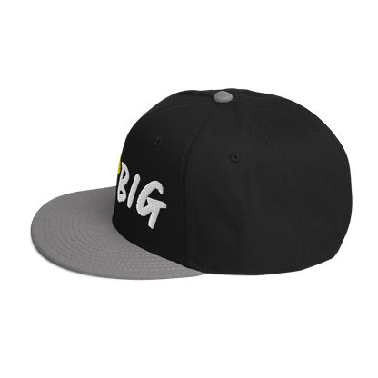 Be Big Snapback Hat