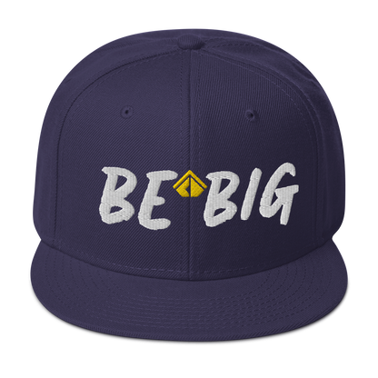 Be Big Snapback Hat