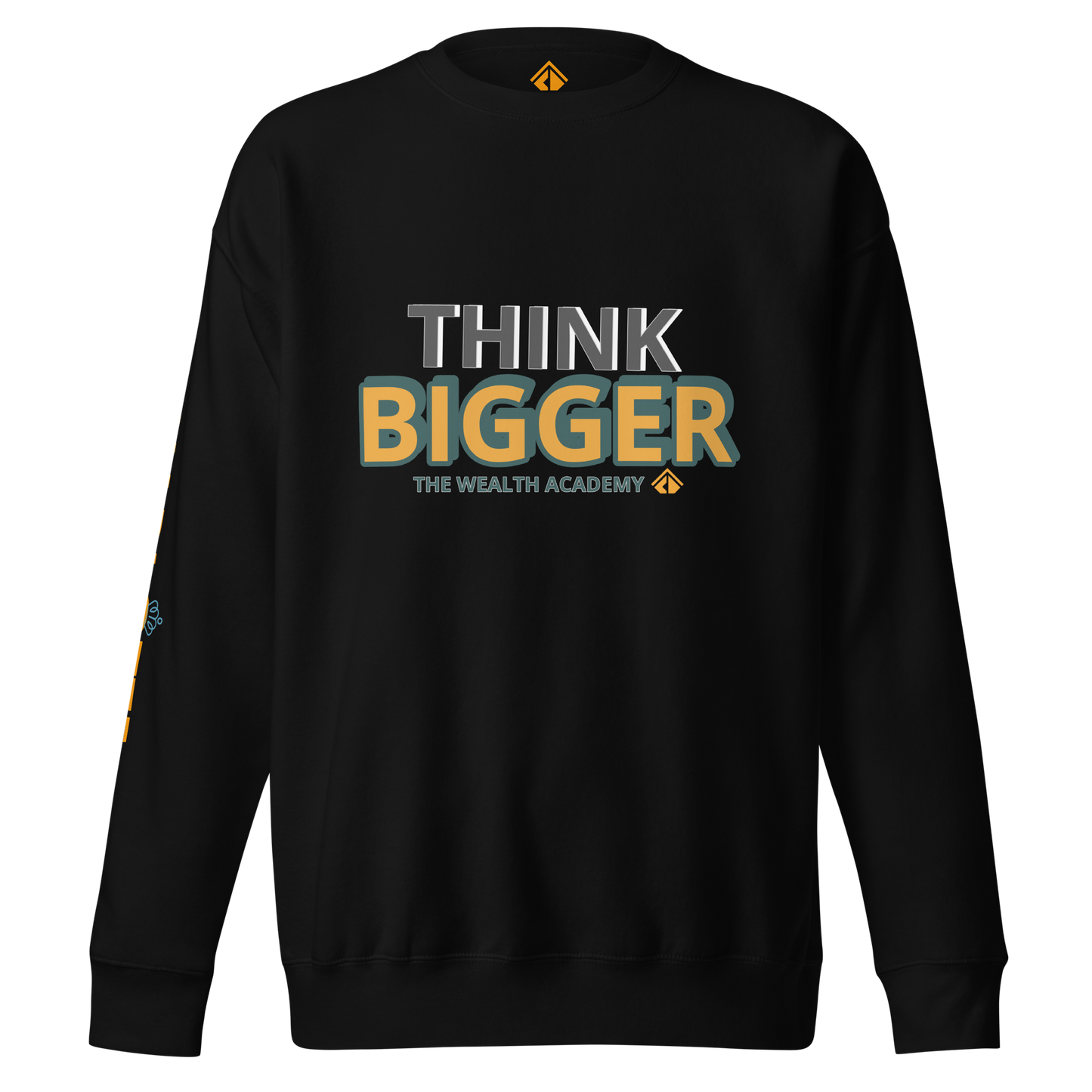 THINK BIG Sweatshirt
