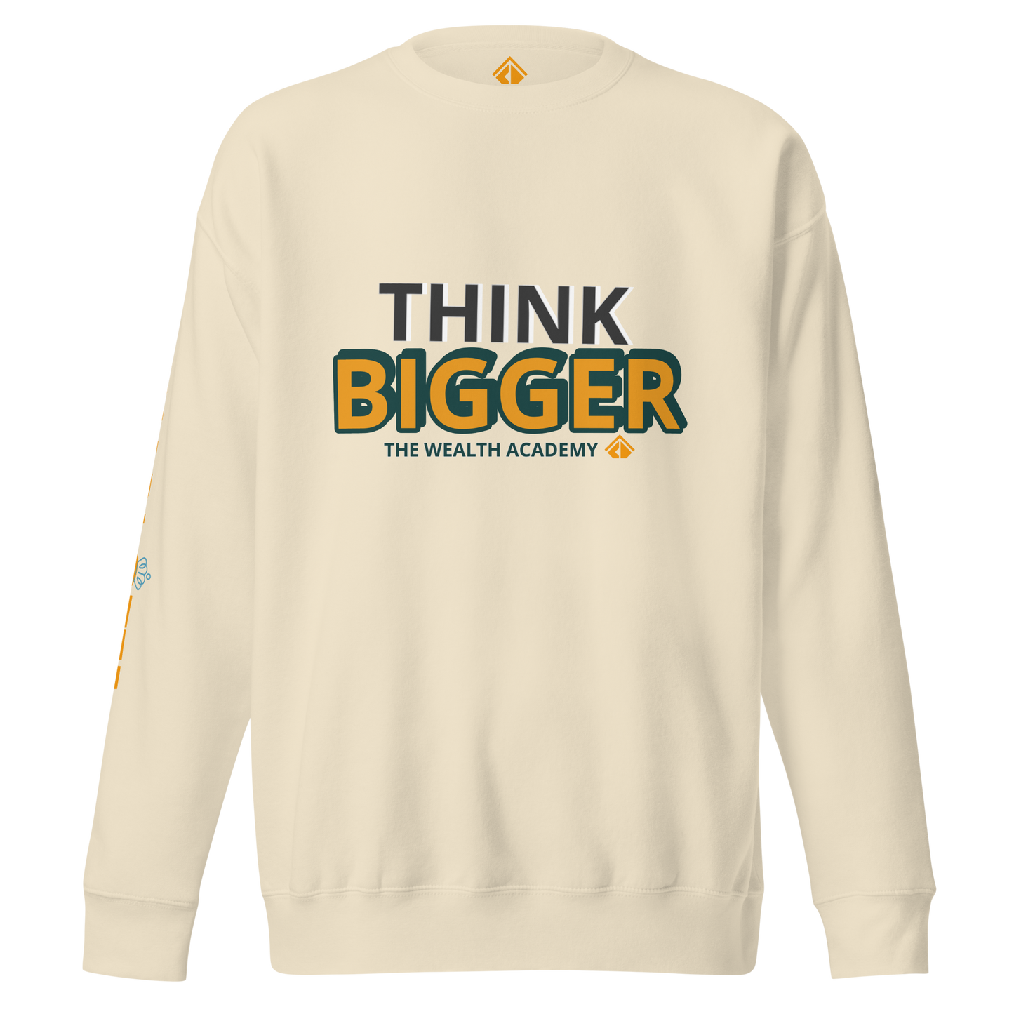 THINK BIG Sweatshirt