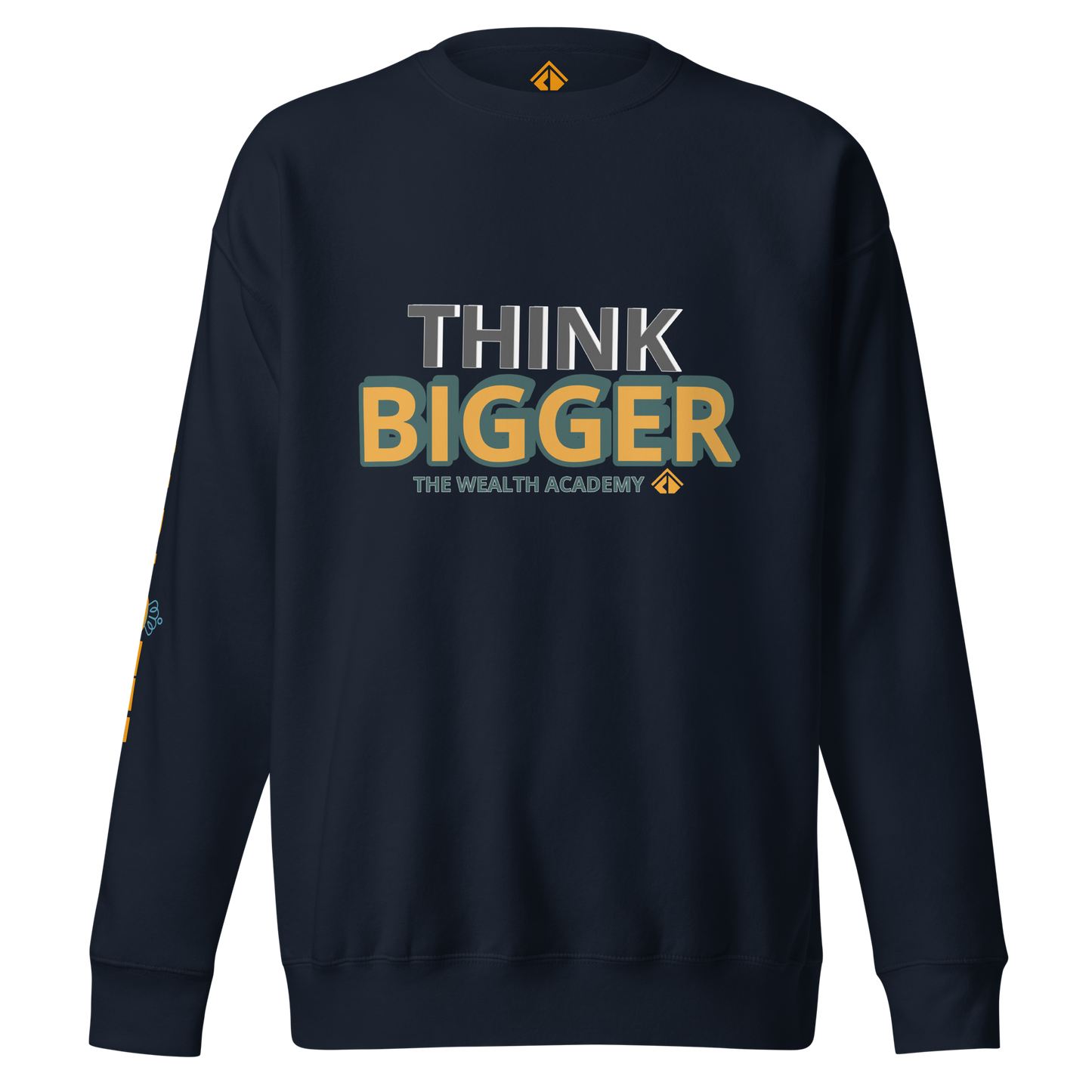 THINK BIG Sweatshirt